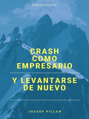 cover image of Crash como empresario y levantarse de nuevo